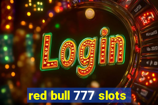 red bull 777 slots